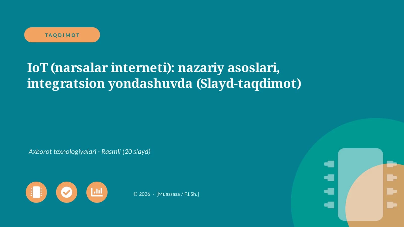 IoT (narsalar interneti): nazariy asoslari, integratsion yondashuvda (Slayd-taqdimot)