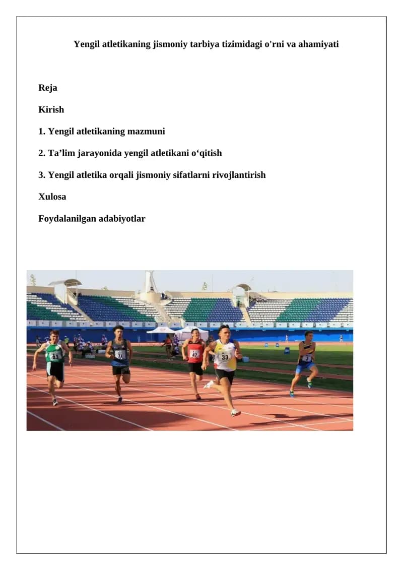 Yengil atletikaning jismoniy tarbiya tizimidagi o'rni va ahamiyati