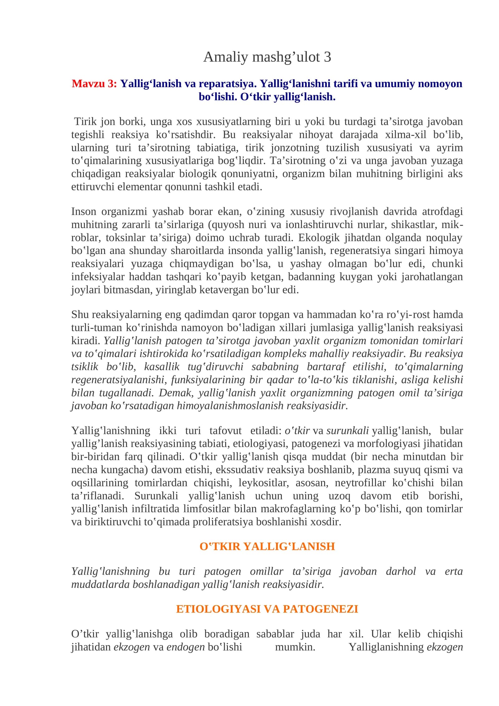 Mavzu 3:Yallig‘lanish va reparatsiya. Yallig‘lanishni tarifi va umumiy nomoyon bo‘lishi. O‘tkir yallig‘lanish