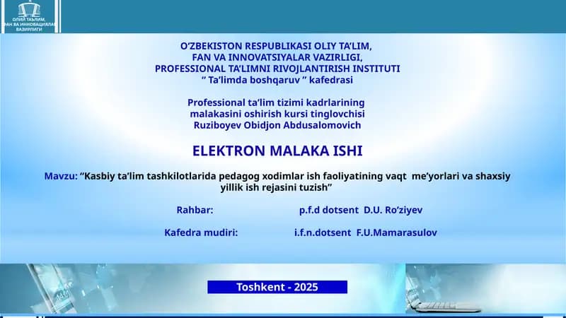 Kasbiy ta’lim tashkilotlarida pedagog xodimlar ish faoliyatining vaqt  me’yorlari va shaxsiy yillik ish rejasini tuzish