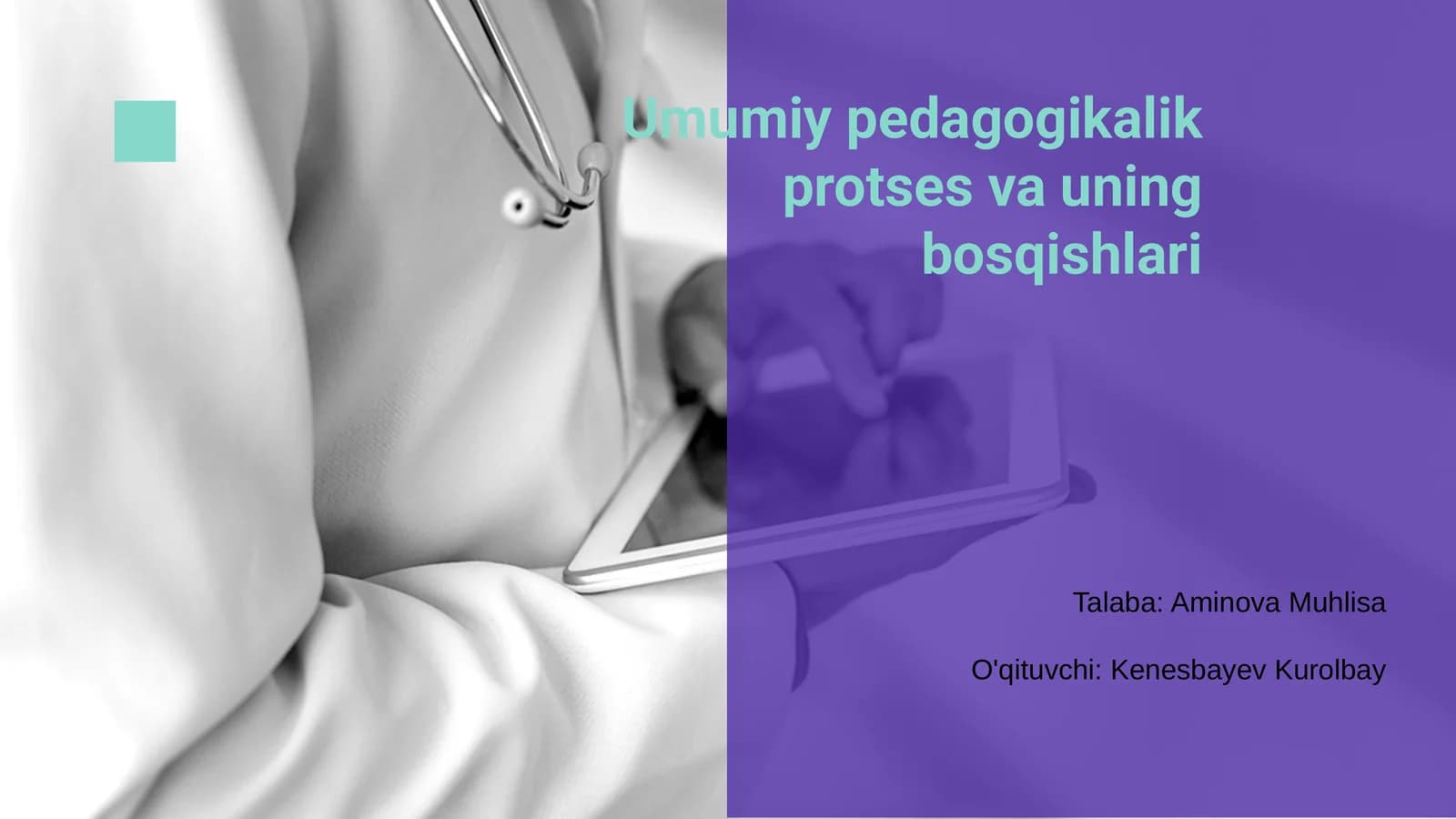 Umumiy pedagogikalik protses va uning bosqishlari