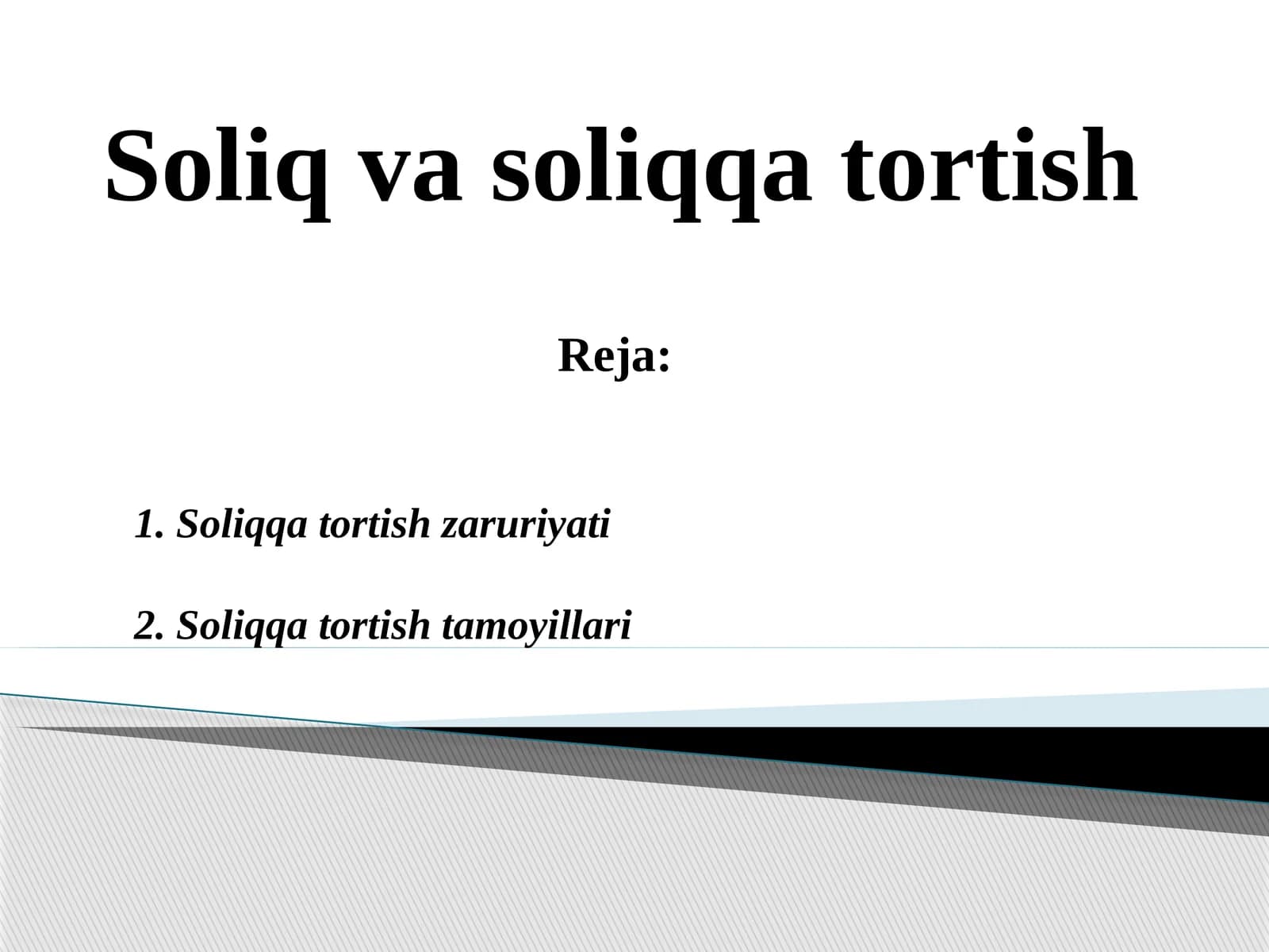 Soliq va soliqqa tortish