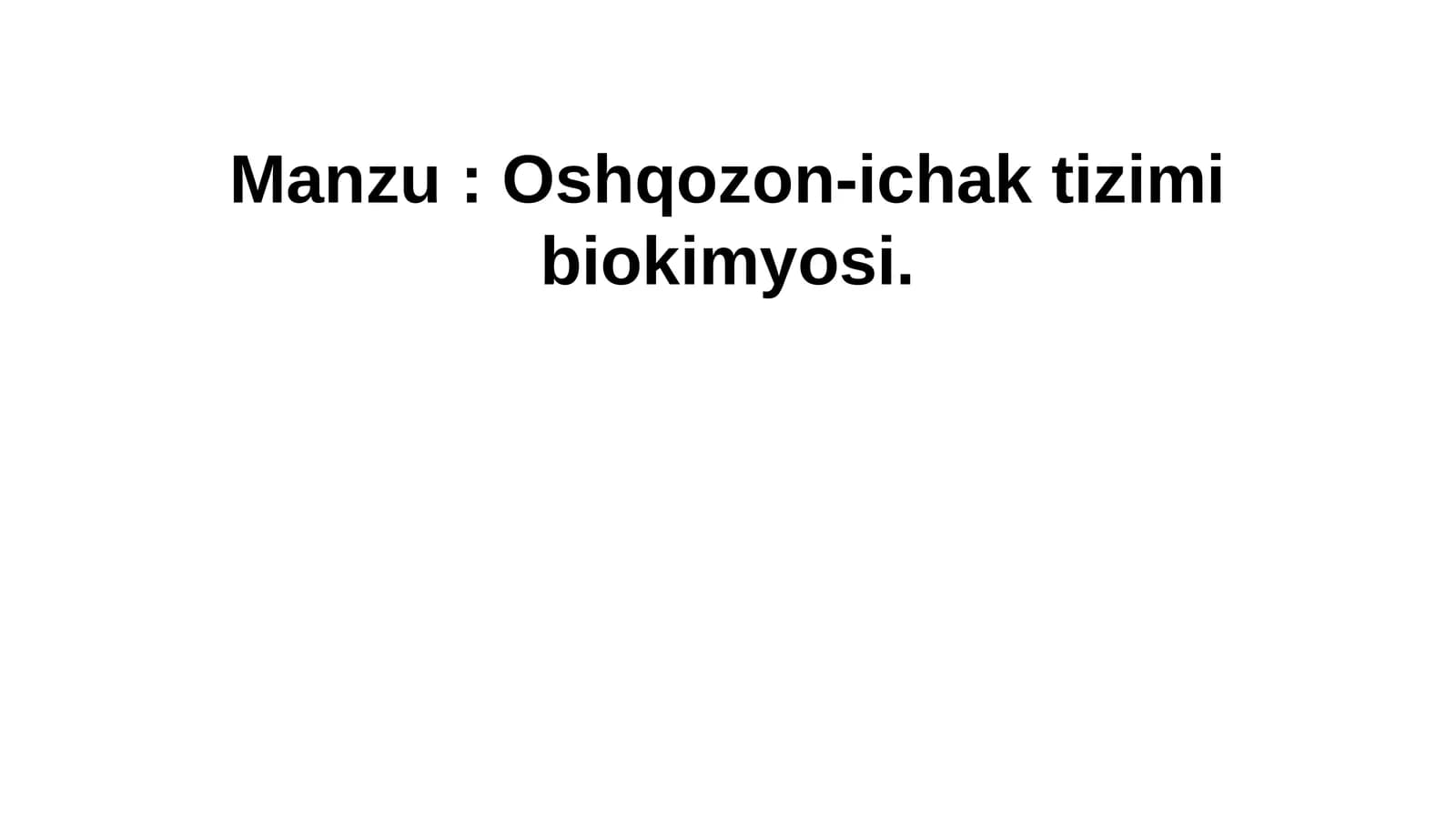 Oshqozon-ichak tizimi biokimyosi