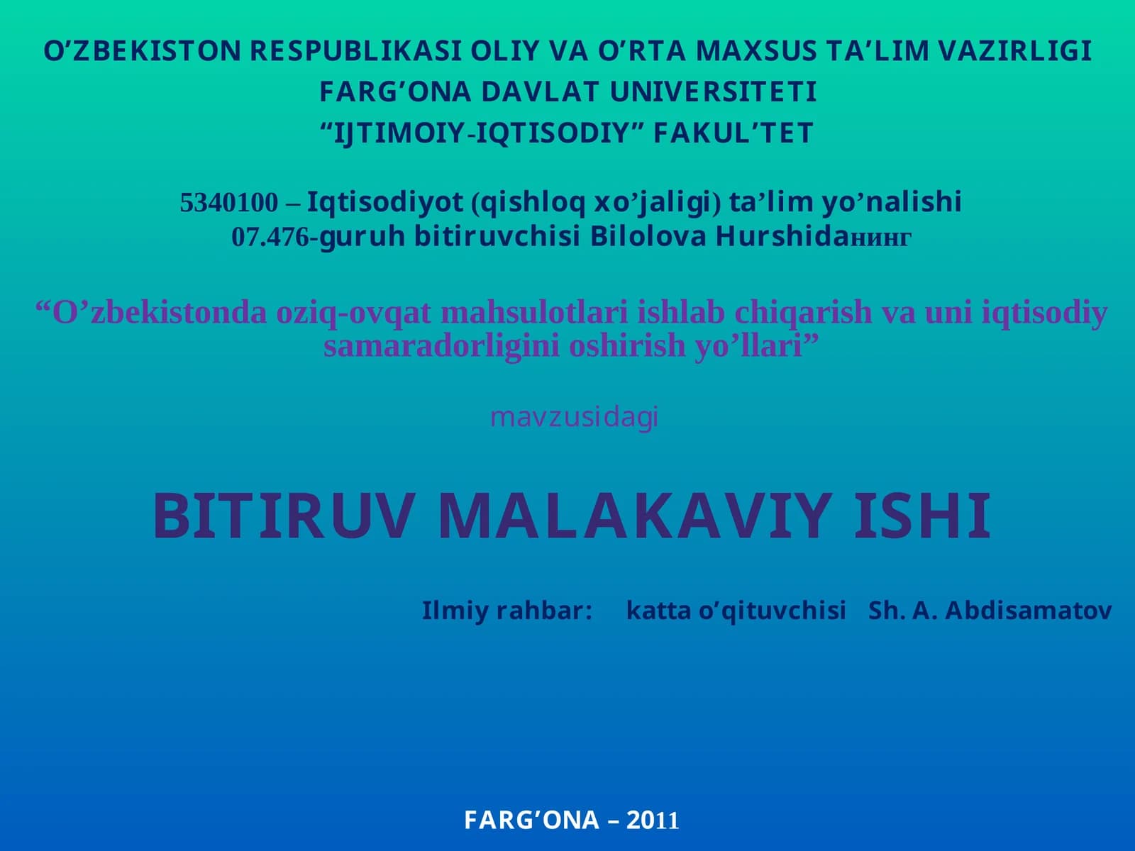 O’zbekistonda oziq-ovqat mahsulotlari ishlab chiqarish va uni iqtisodiy samaradorligini oshirish yo’llari