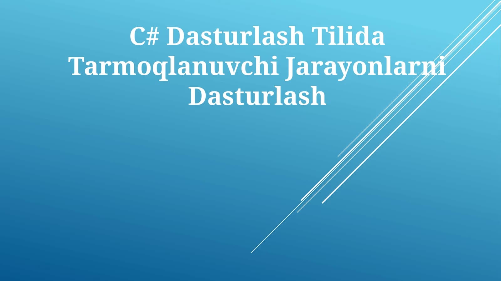 C# Dasturlash Tilida Tarmoqlanuvchi Jarayonlarni Dasturlash