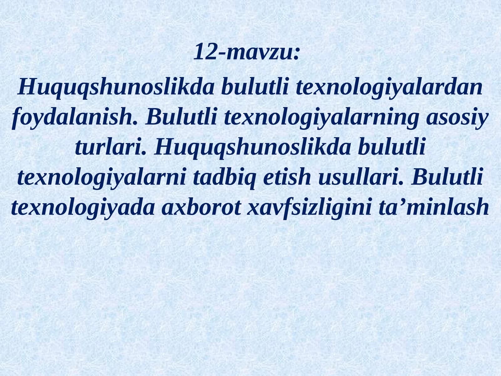 Huquqshunoslikda Bulutli Texnologiyalar