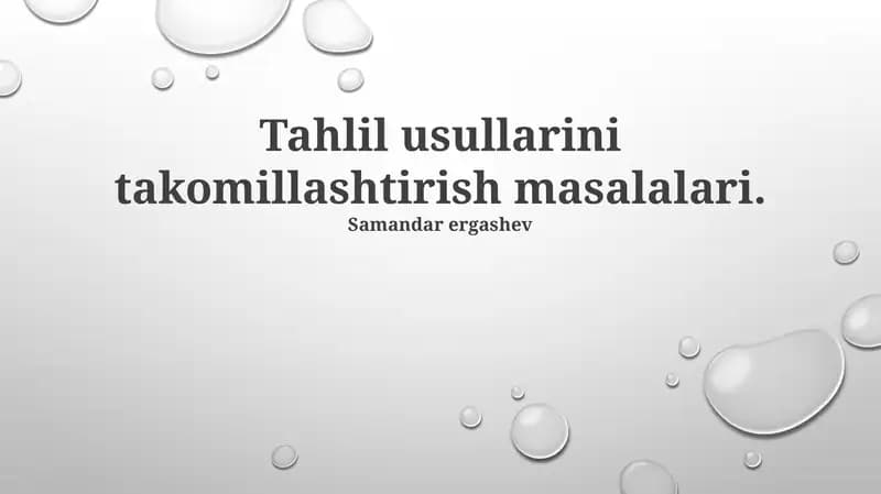 Tahlil usullarini takomillashtirish masalalari