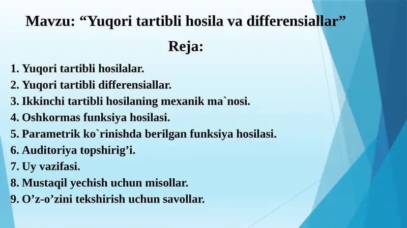 Yuqori tartibli hosila va differensiallar