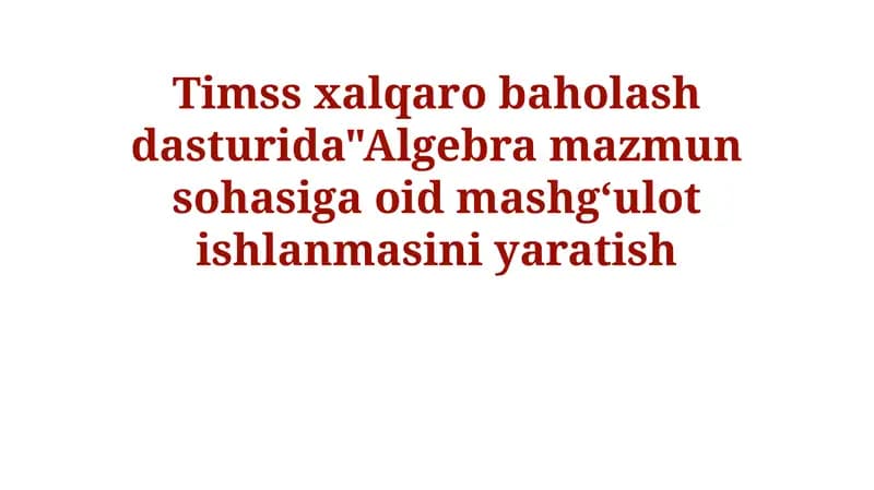 TIMSS xalqaro baholash dasturi