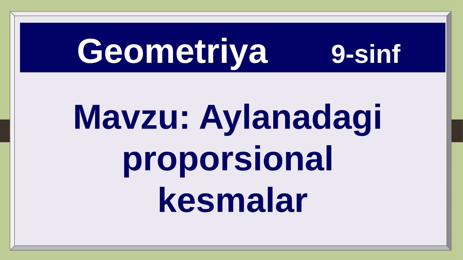 Aylanadagi proporsional kesmalar