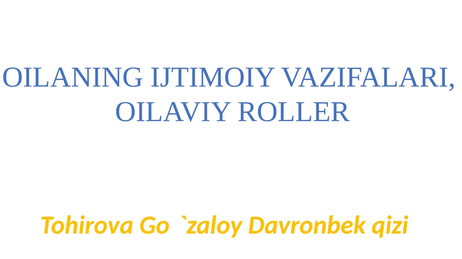 OILA PSIXOLOGIYASI FANINING VAZIFALARI