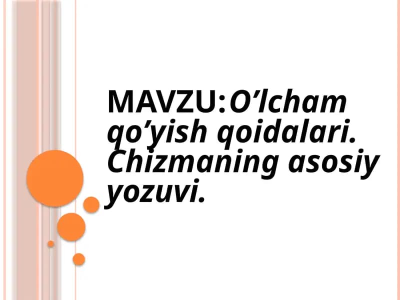 O’lcham qo’yish qoidalari