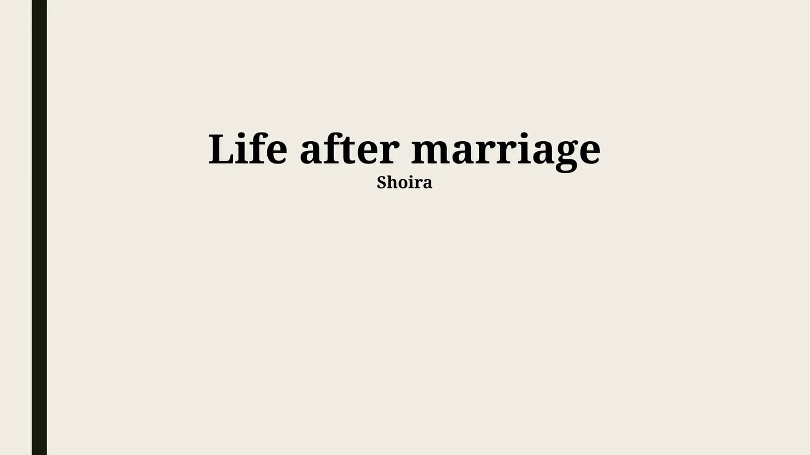 Life after marriage