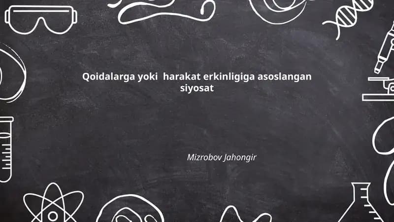 Qoidalarga yoki harakat erkinligiga asoslangan siyosat