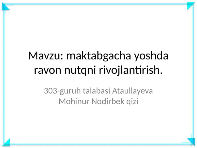 Maktabgacha yoshda ravon nutqni rivojlantirish
