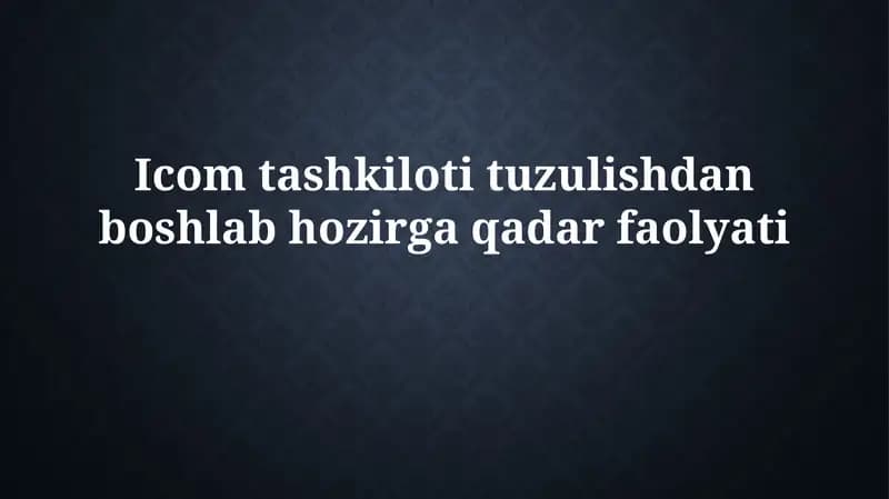 Icomning dastlabki yillari va rivojlanishi (1946-1970)