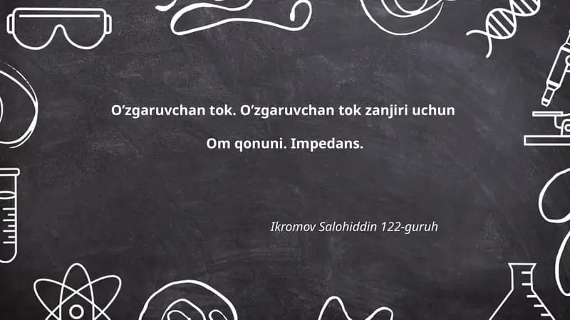 O’zgaruvchan tok zanjiri uchun Om qonuni
