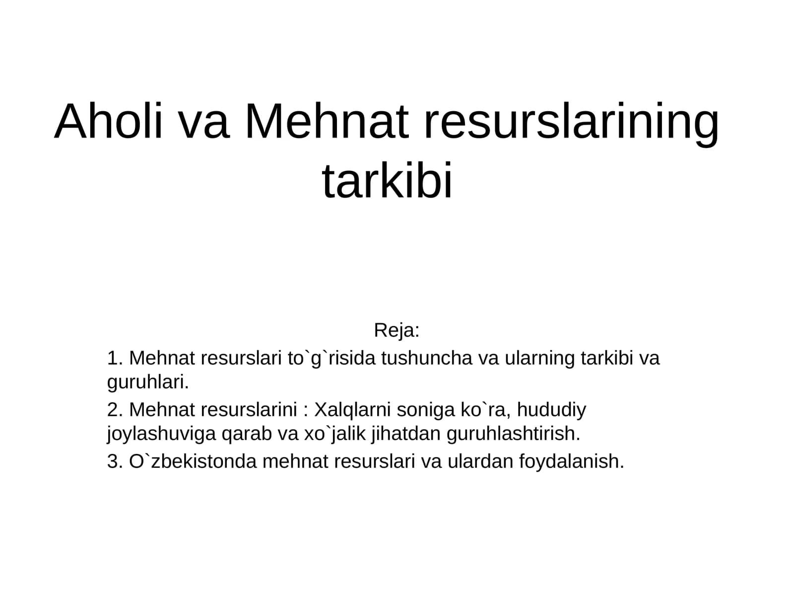 Aholi va Mehnat resurslarining tarkibi
