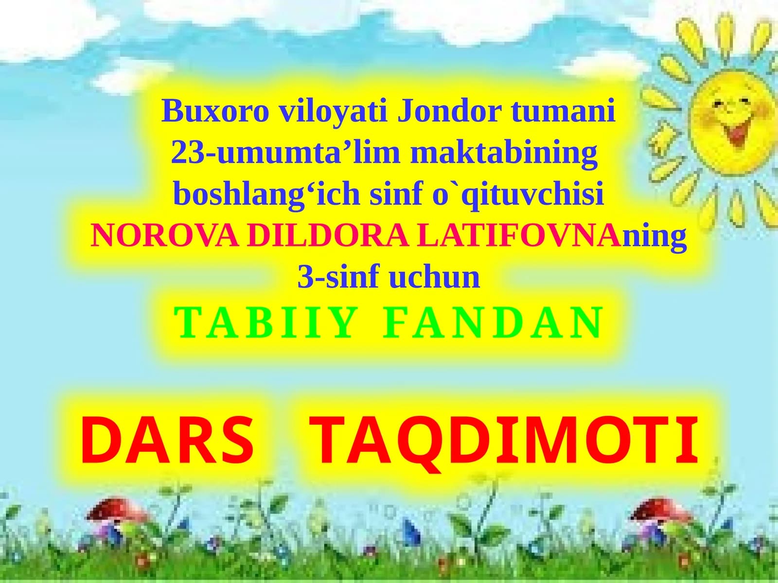 3-sinf Tabiiy Fan (Science) O'simliklarning xilma-xilligi dars ishlanma va taqdimot