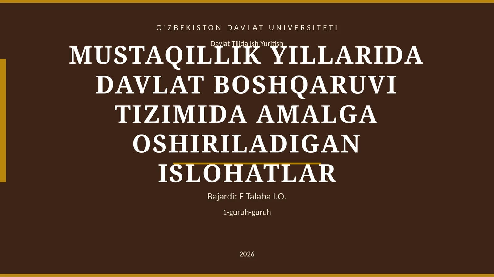 MUSTAQILLIK YILLARIDA DAVLAT BOSHQARUVI TIZIMIDA AMALGA OSHIRILADIGAN ISLOHATLAR