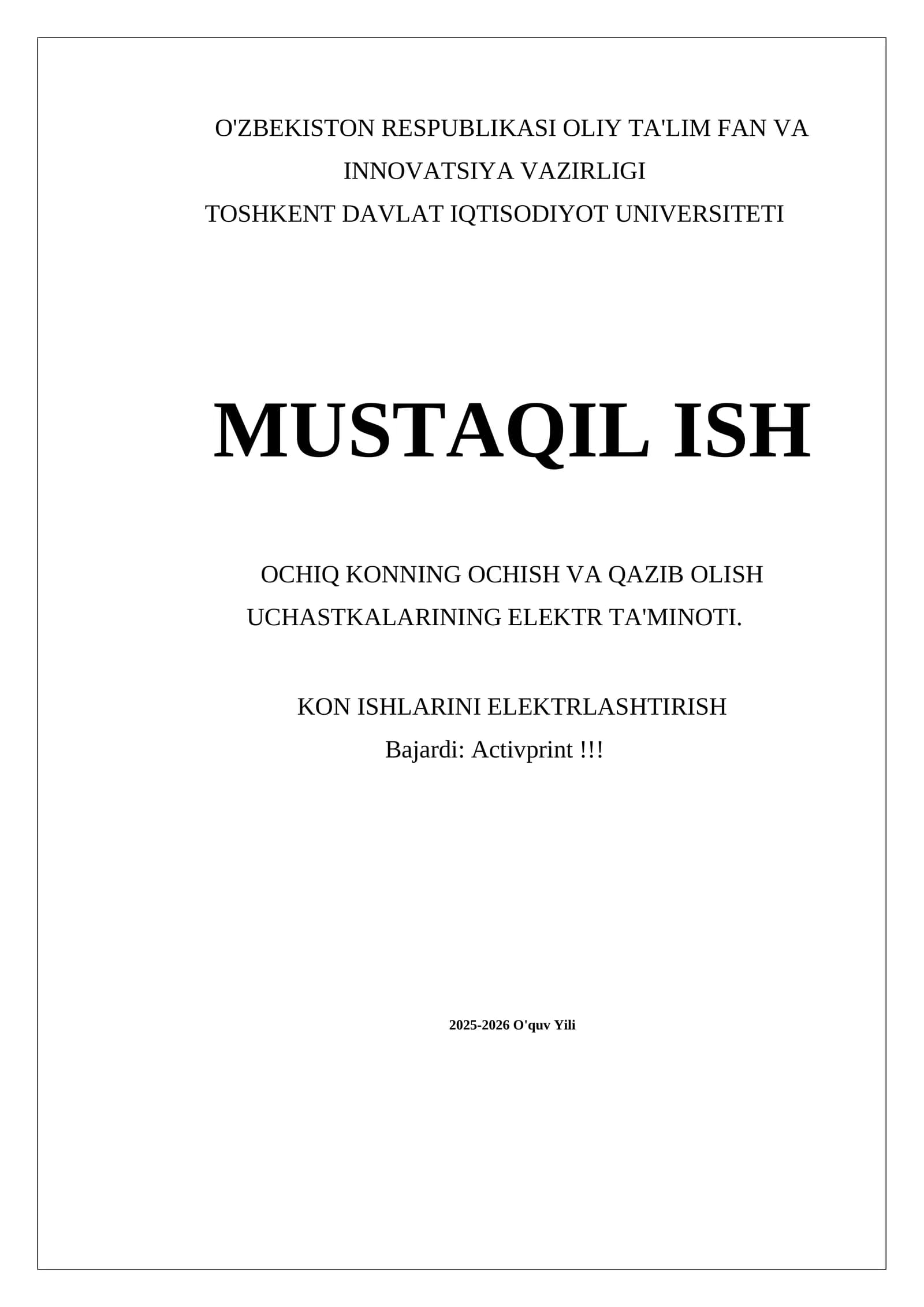 OCHIQ KONNING OCHISH VA QAZIB OLISH UCHASTKALARINING ELEKTR TA'MINOTI. KON ISHLARINI ELEKTRLASHTIRISH