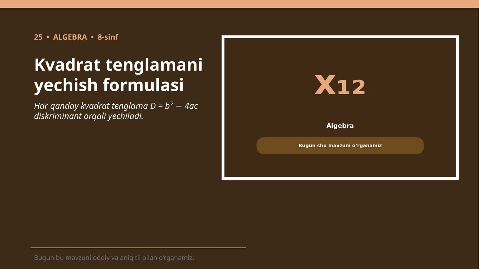Kvadrat tenglamani yechish formulasi