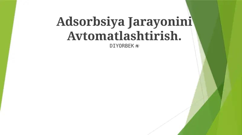 Adsorbsiya Jarayonini Avtomatlashtirish