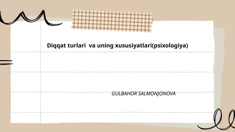 Diqqat turlari va uning xususiyatlari(psixologiya)