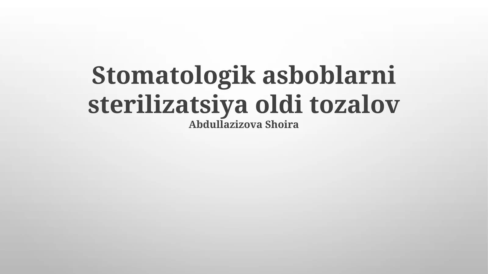 Dental asboblarni sterilizatsiya qilish