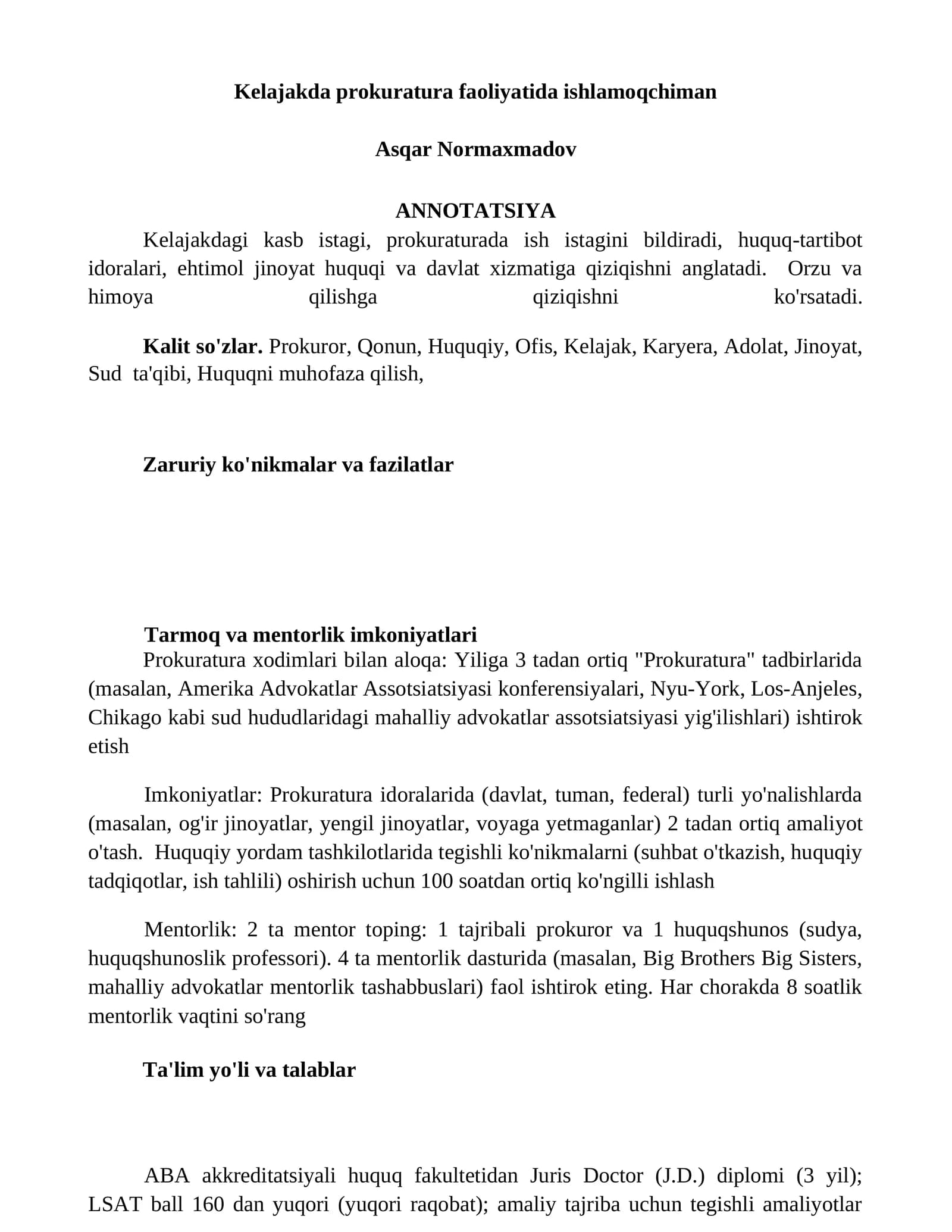 Kelajakda prokuratura faoliyatida ishlamoqchiman