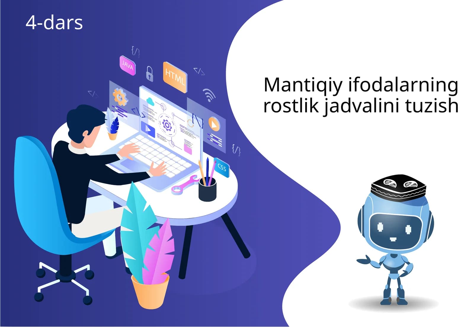 Mantiqiy ifodalarning rostlik jadvalini tuzish