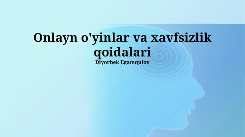 Onlayn o'yinlar va xavfsizlik qoidalari