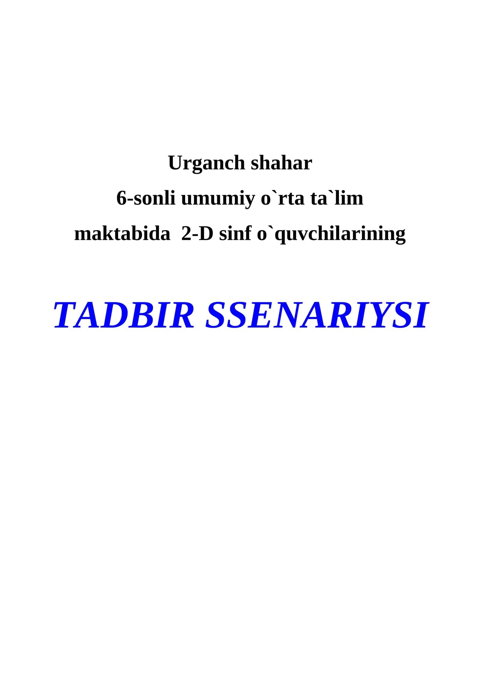 TADBIR SSENARIYSI