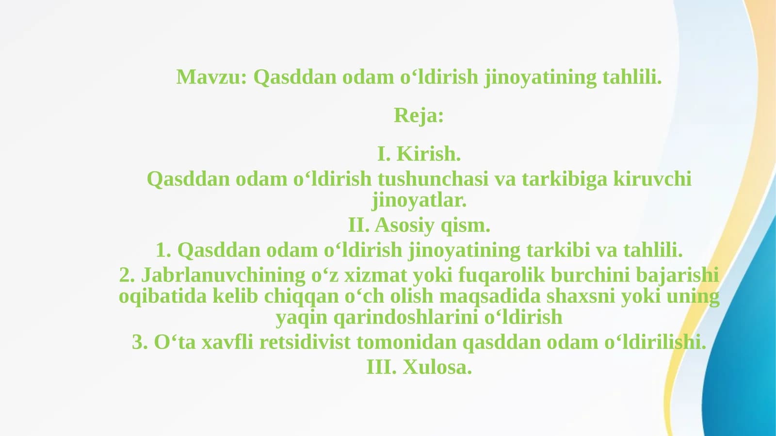 Qasddan odam o‘ldirish jinoyatining tahlili.