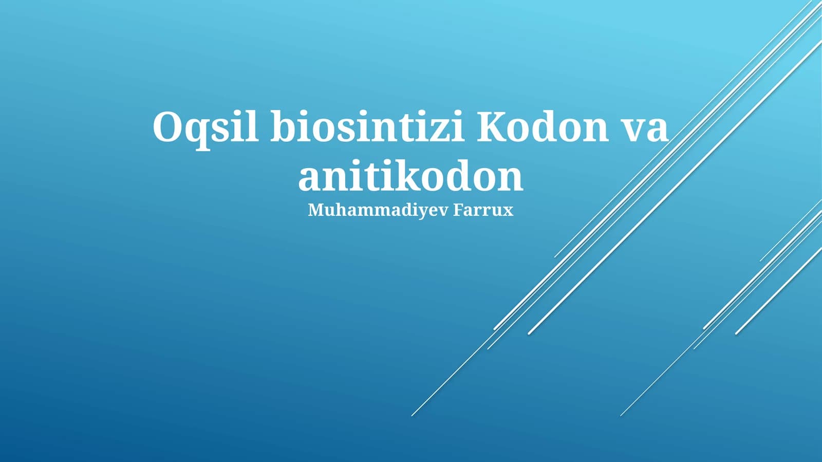 Oqsil biosintizi Kodon va anitikodon