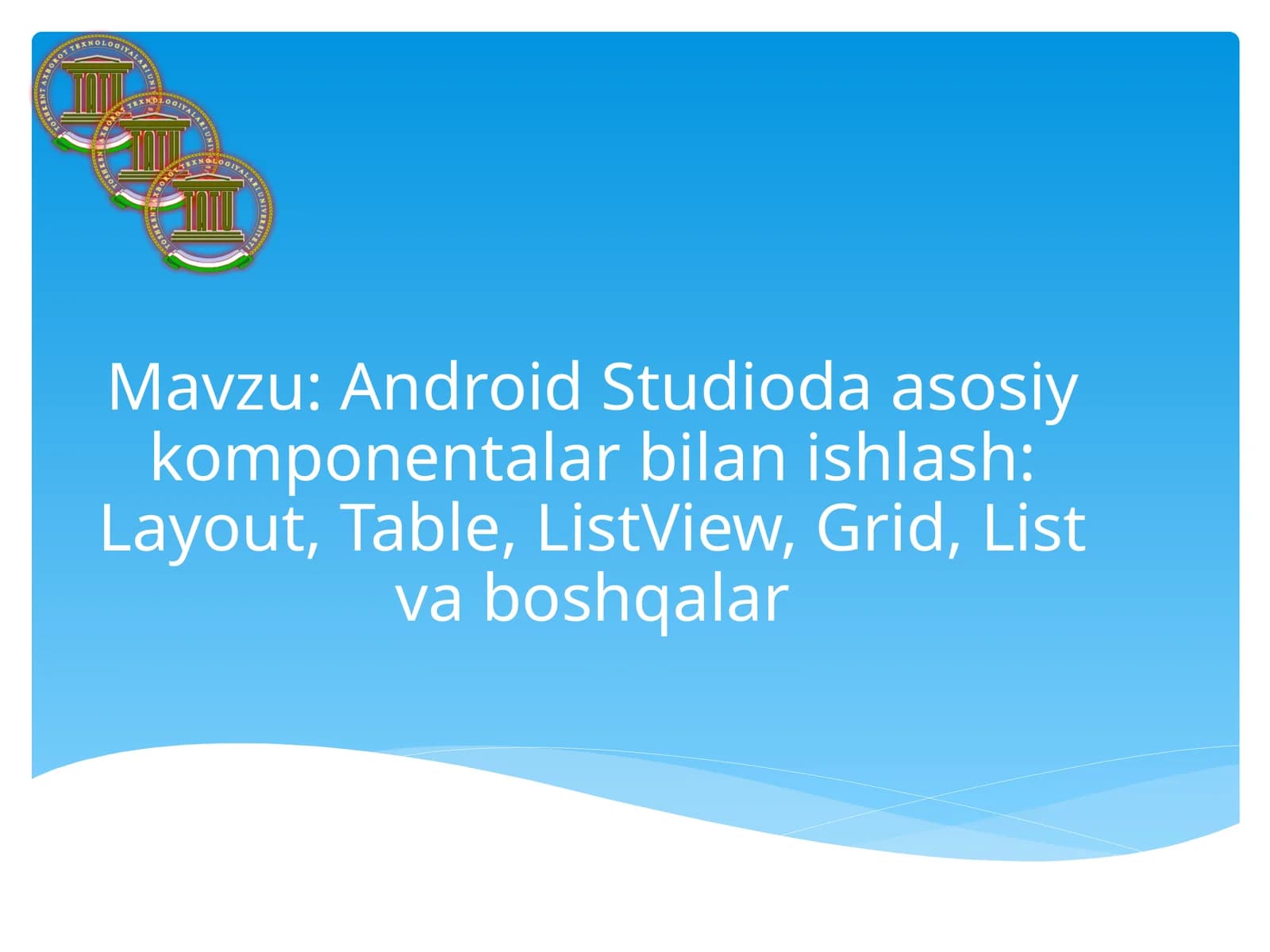 Flutter: Android Studioda asosiy komponentalar bilan ishlash