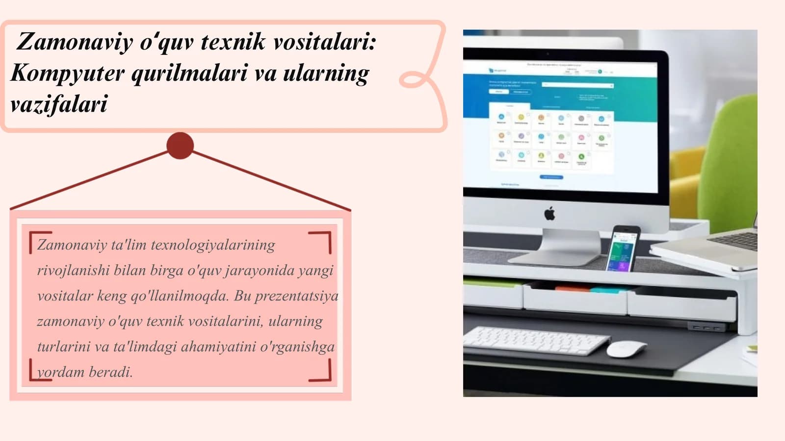 Zamonaviy oʻquv texnik vositalari: Kompyuter qurilmalari va ularning vazifalari