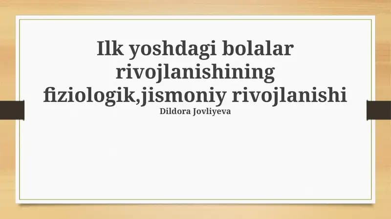 Umumiy fiziologik va jismoniy rivojlanish asoslari