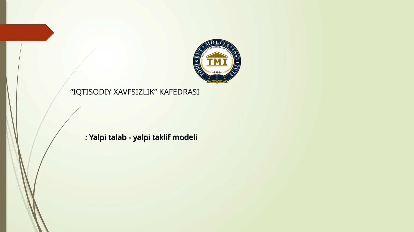 IQTISODIY XAVFSIZLIK KAFEDRASI