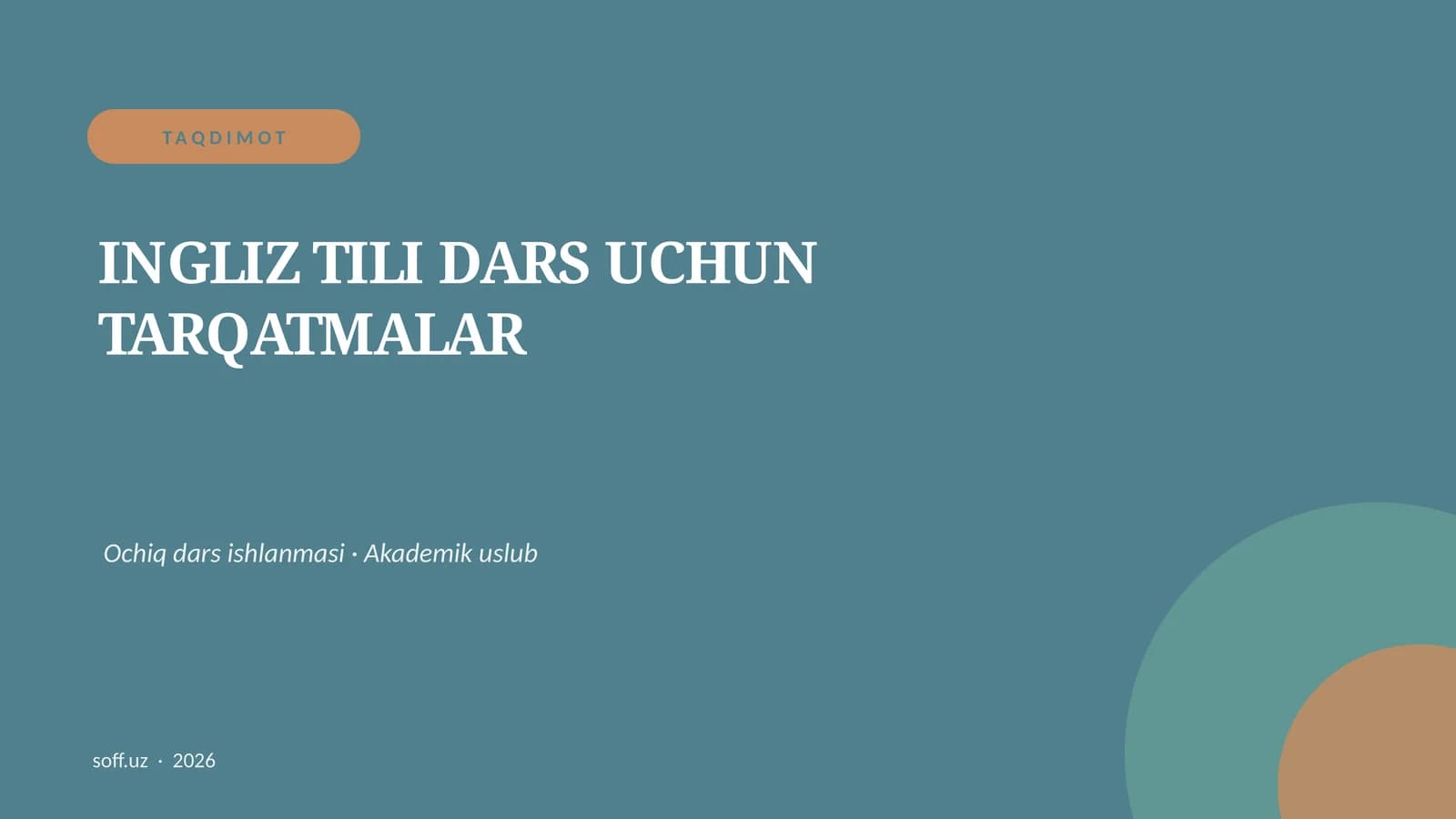 INGLIZ TILI DARS UCHUN TARQATMALAR