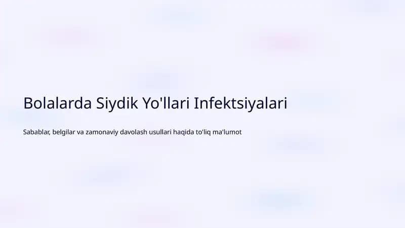 Bolalarda Siydik Yo'llari Infektsiyalari