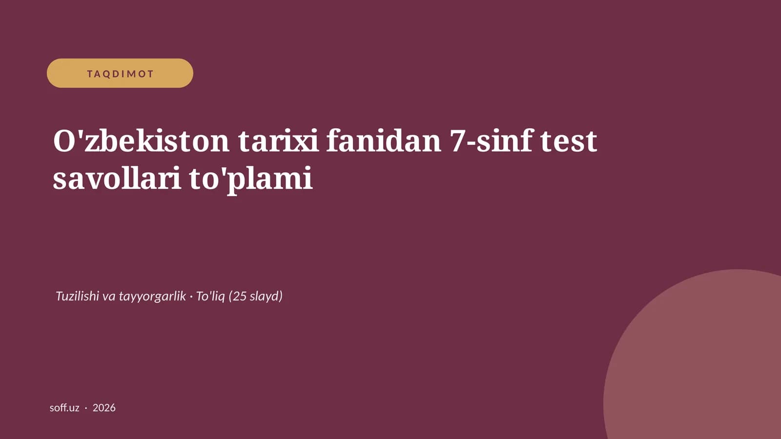 O'zbekiston tarixi fanidan 7-sinf test savollari to'plami
