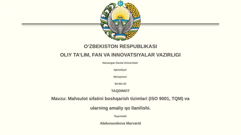Mahsulot sifatini boshqarish tizimlari (ISO 9001, TQM) va ularning amaliy qo'llanilishi