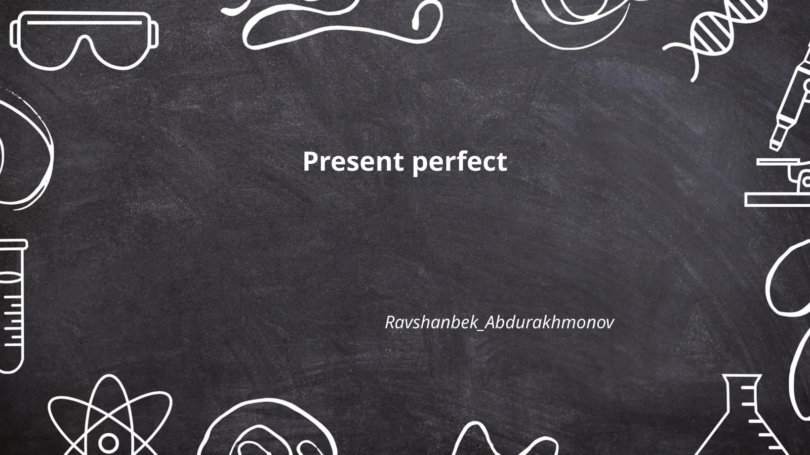 Present perfect