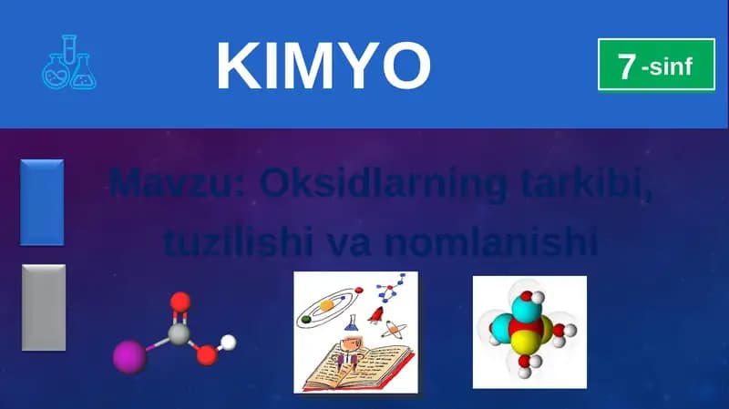 Oksidlarning tarkibi, tuzilishi va nomlanishi