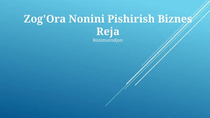 Zog'Ora Nonini Pishirish Biznes Reja