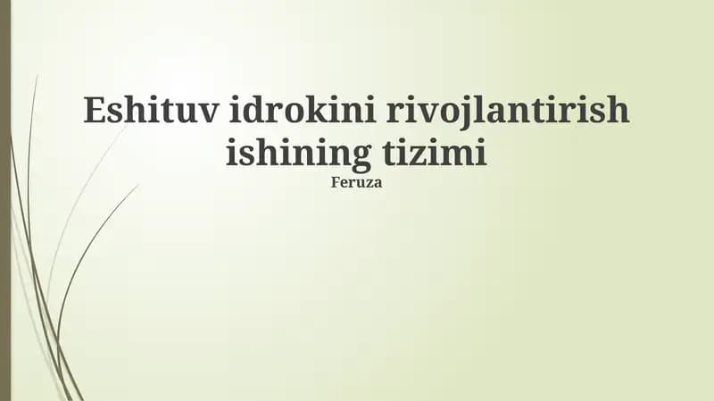 Eshituv idrokini rivojlantirish ishining tizimi