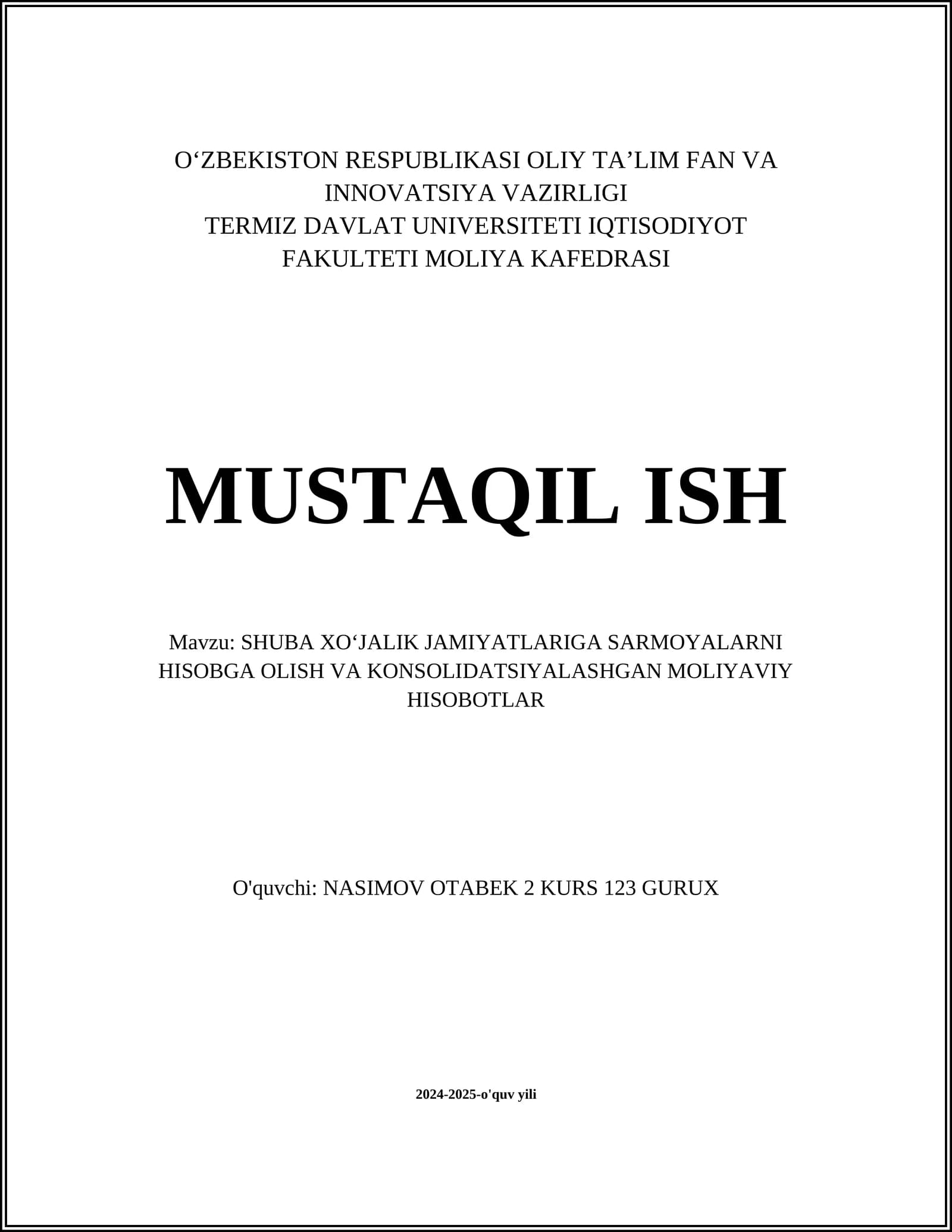 SHUBA XOʻJALIK JAMIYATLARIGA SARMOYALARNI HISOBGA OLISH VA KONSOLIDATSIYALASHGAN MOLIYAVIY HISOBOTLAR