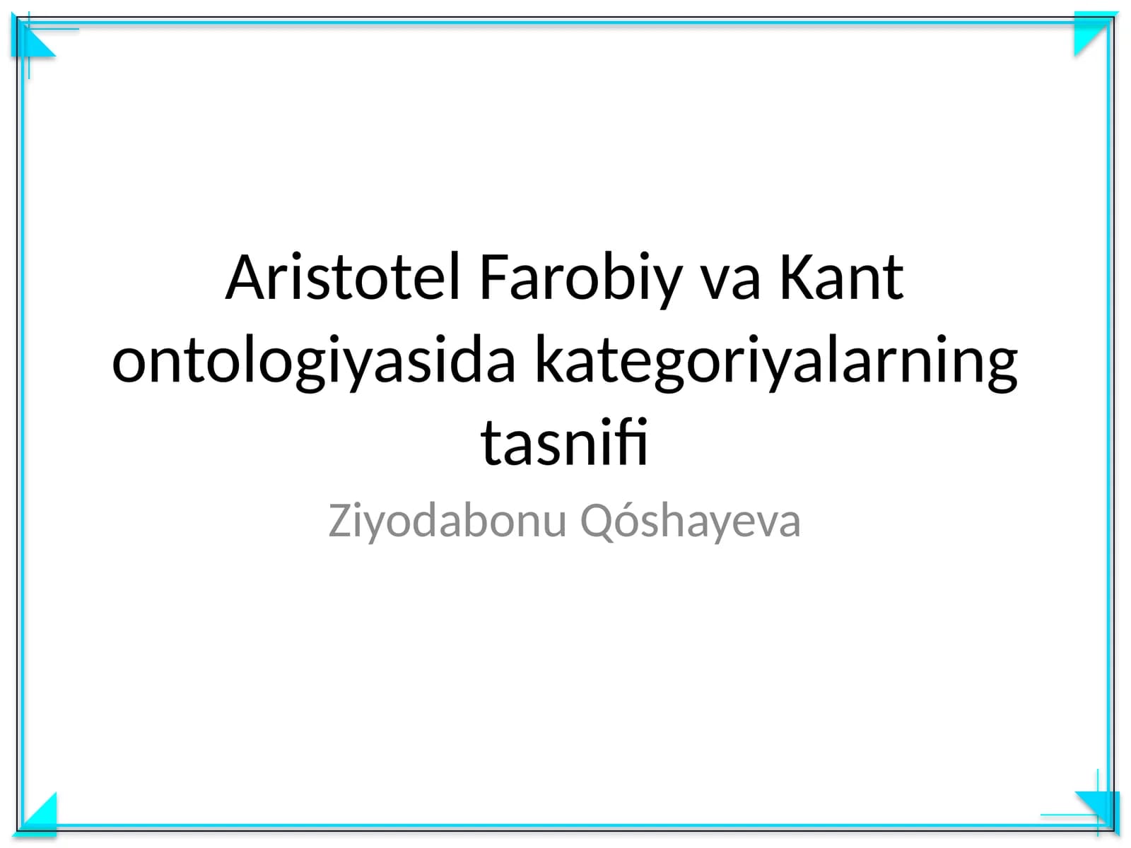 Aristotel Farobiy va Kant ontologiyasida kategoriyalarning tasnifi