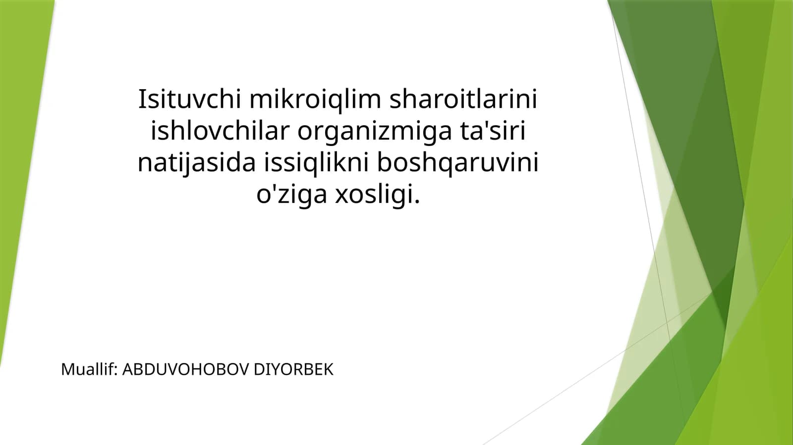 Isituvchi mikroiqlim sharoitlari natijasida issiqlikni boshqarish